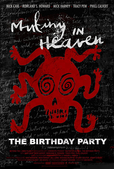 MUTINY IN HEAVEN: NICK CAVE'S THE BIRTHDAY PARTY