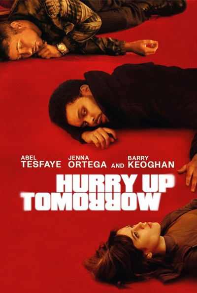 HURRY UP TOMORROW