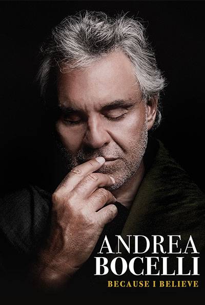ANDREA BOCELLI: BECAUSE I BELIEVE